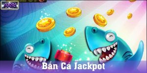 Cách chơi bắn cá jackpot cơ bản